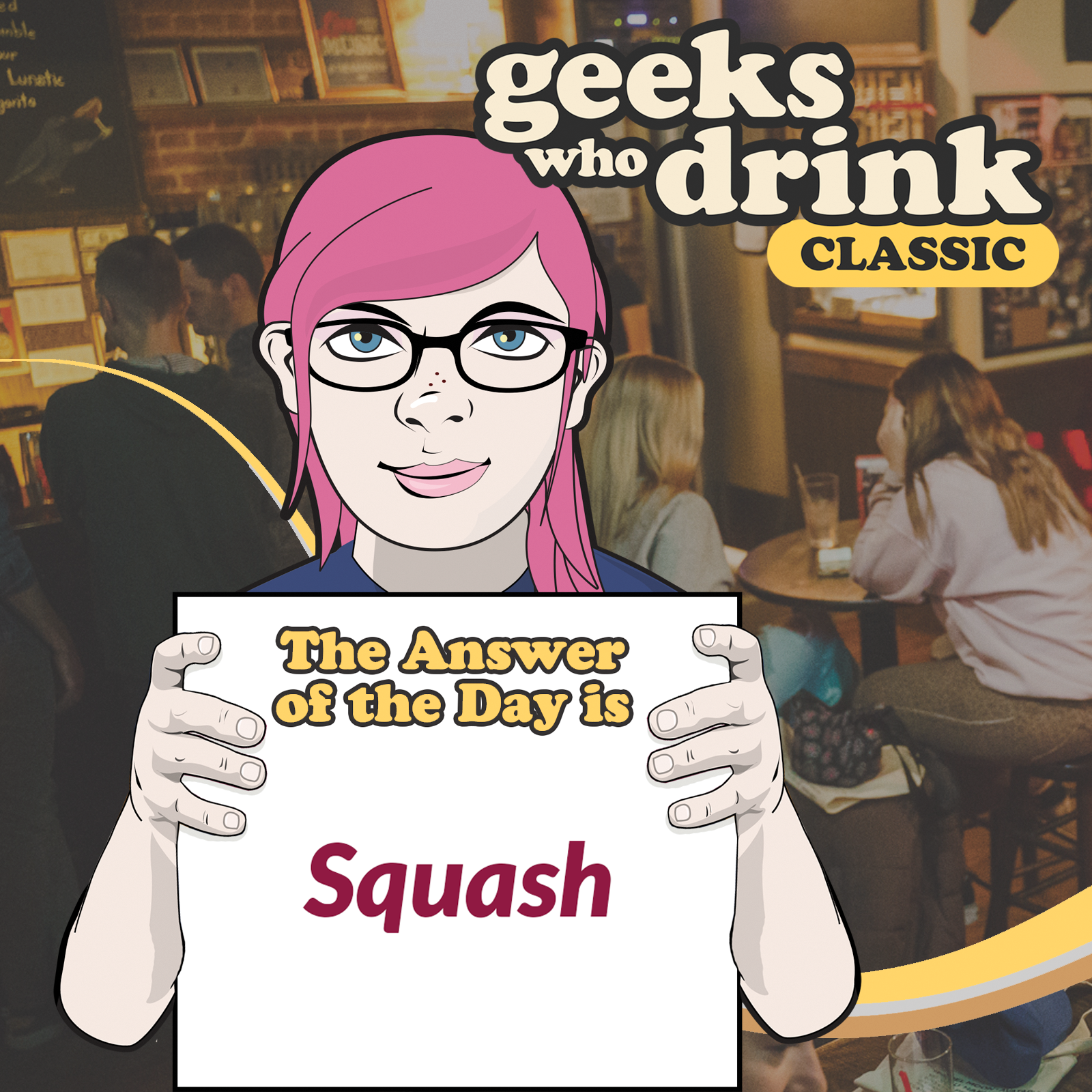 Classic Answer 2025-11-24: SQUASH