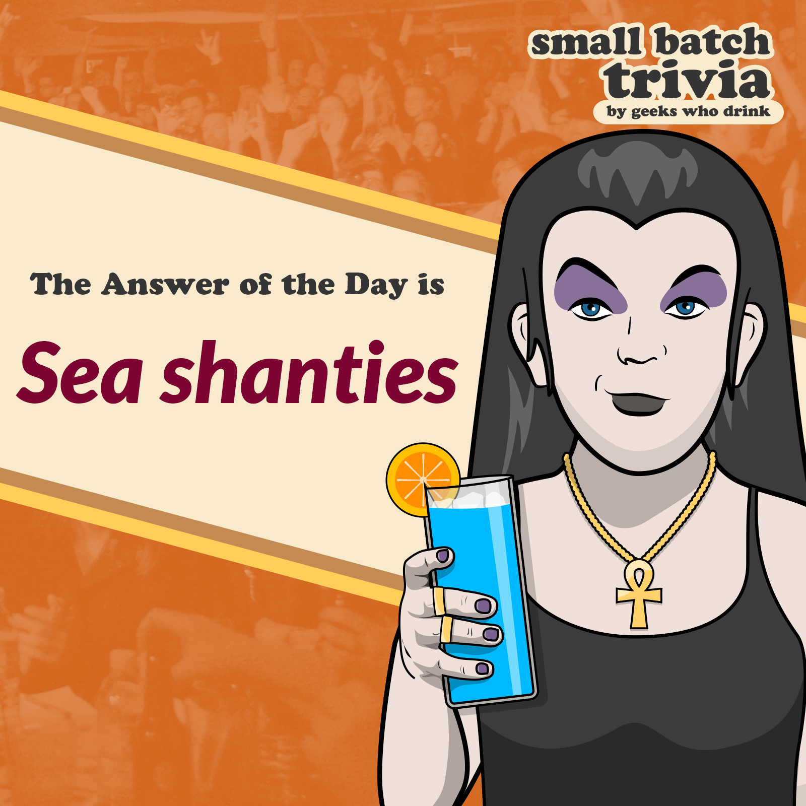 Small Batch Answer of the Day 2026-01-04: SEA SHANTIES