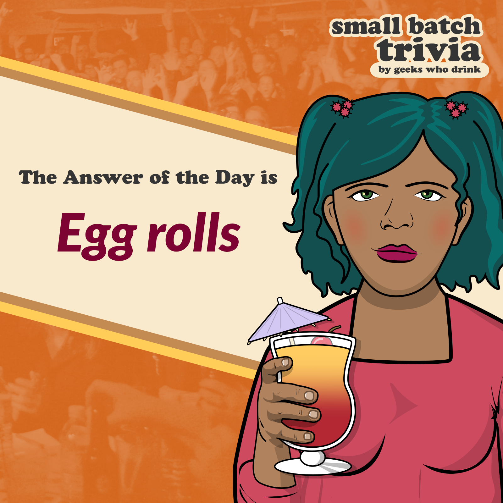 Small Batch Answer of the Day 2026-01-08: EGG ROLLS