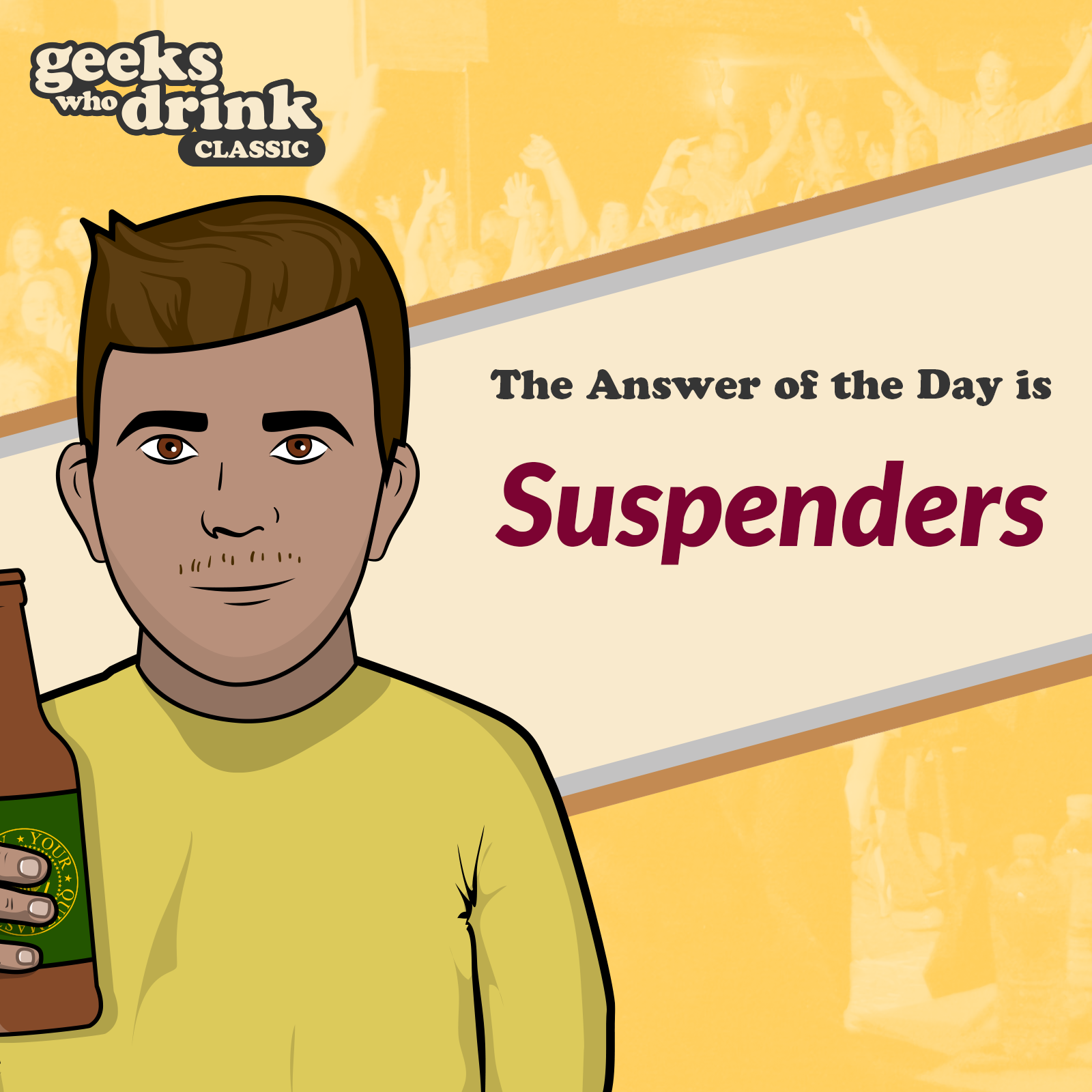 Classic Trivia Answer of the Day 2026-01-27: SUSPENDERS