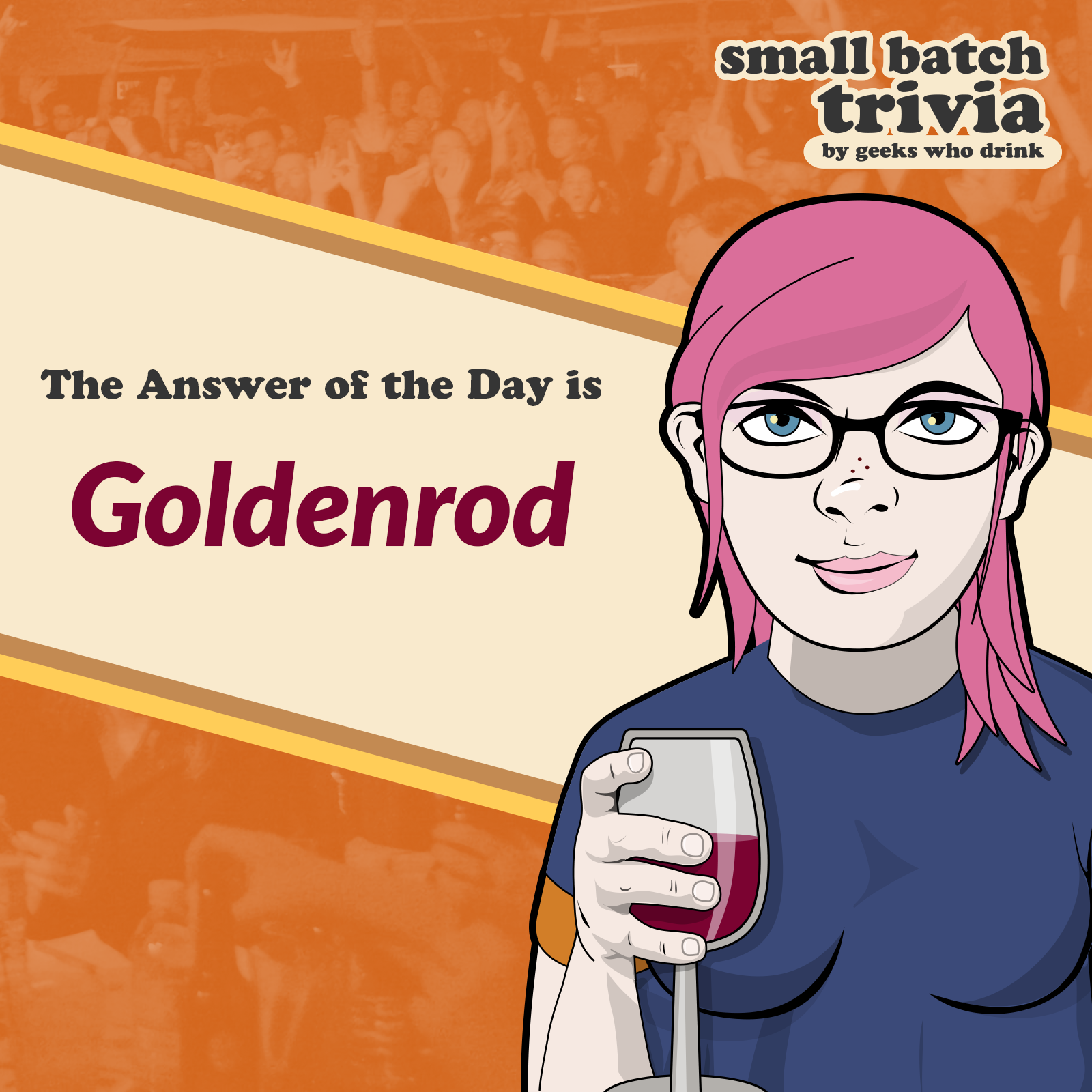 Small Batch Answer of the Day 2026-03-19: GOLDENROD