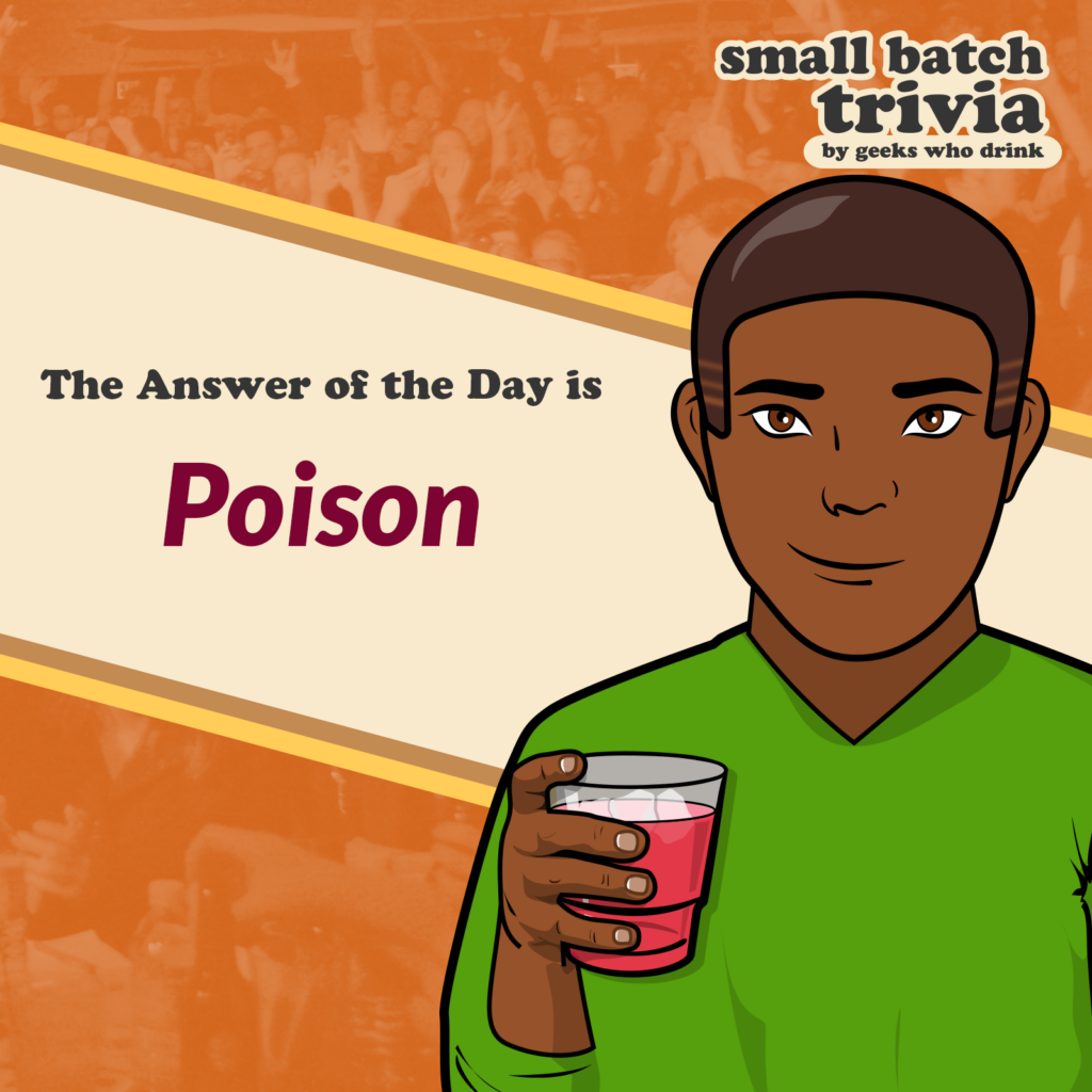 Small Batch Answer of the Day 2026-03-23: POISON