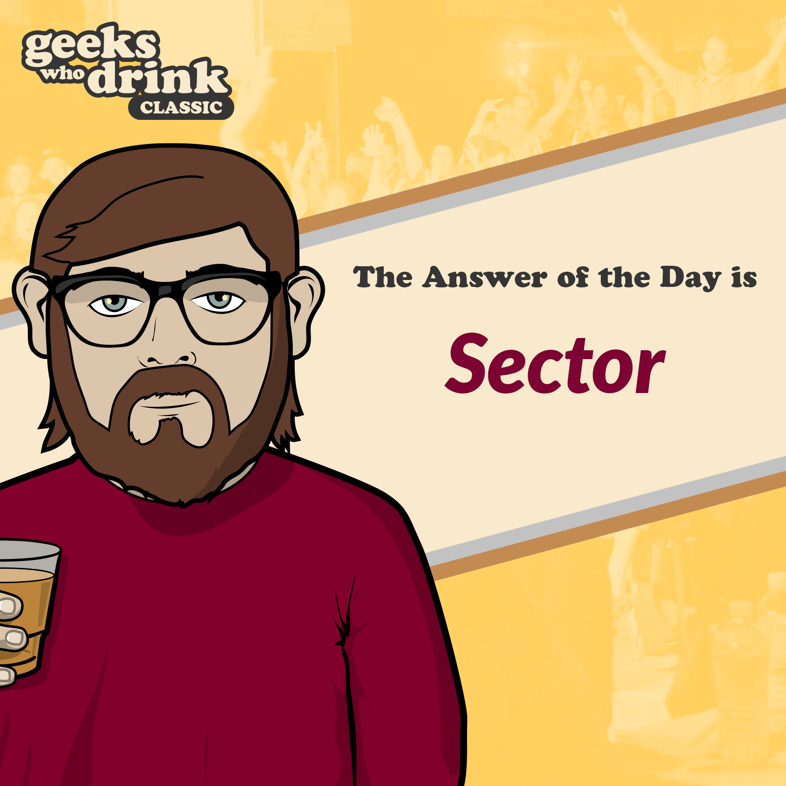 Classic Trivia Answer of the Day 2026-04-07: SECTOR