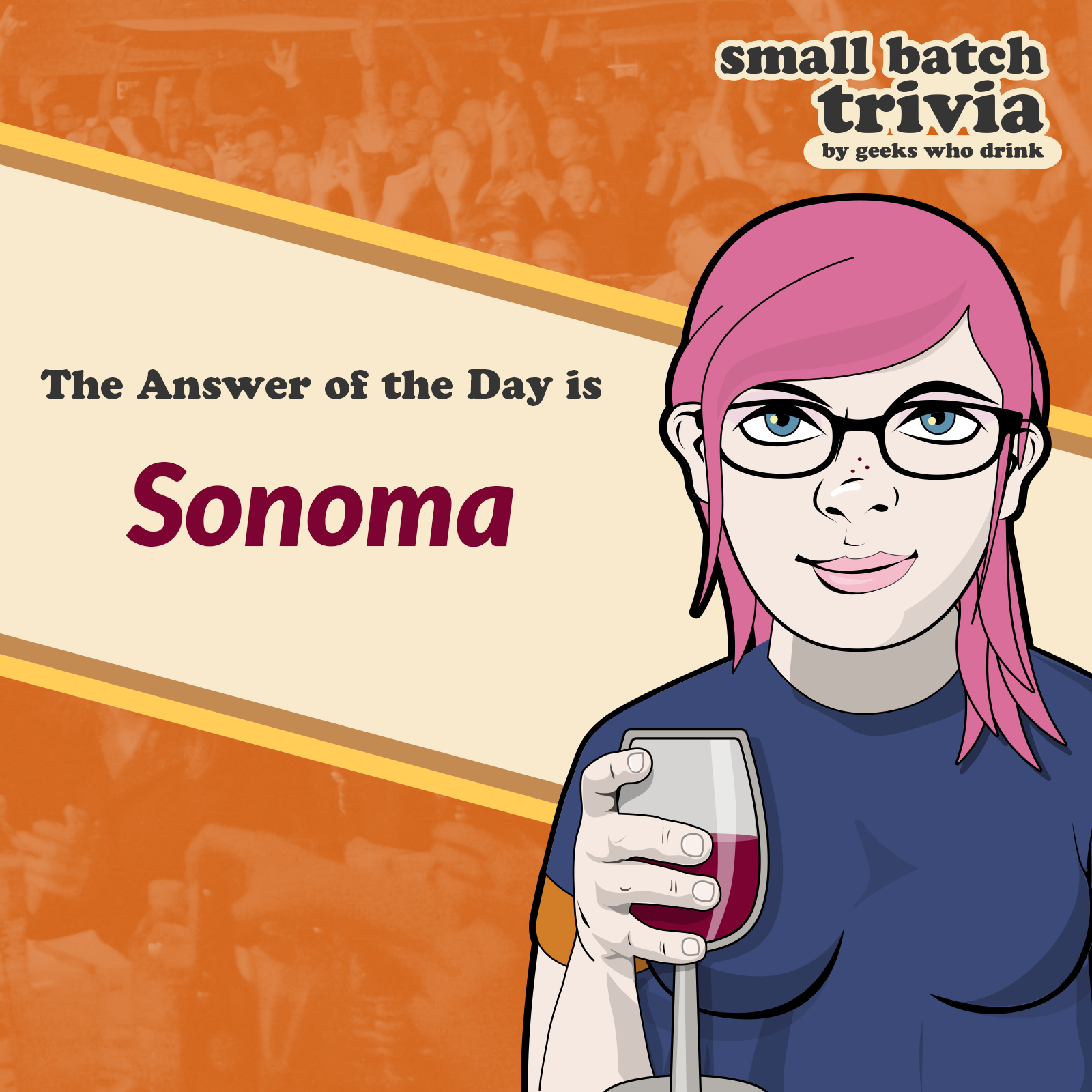 Small Batch Answer of the Day 2026-04-25: SONOMA