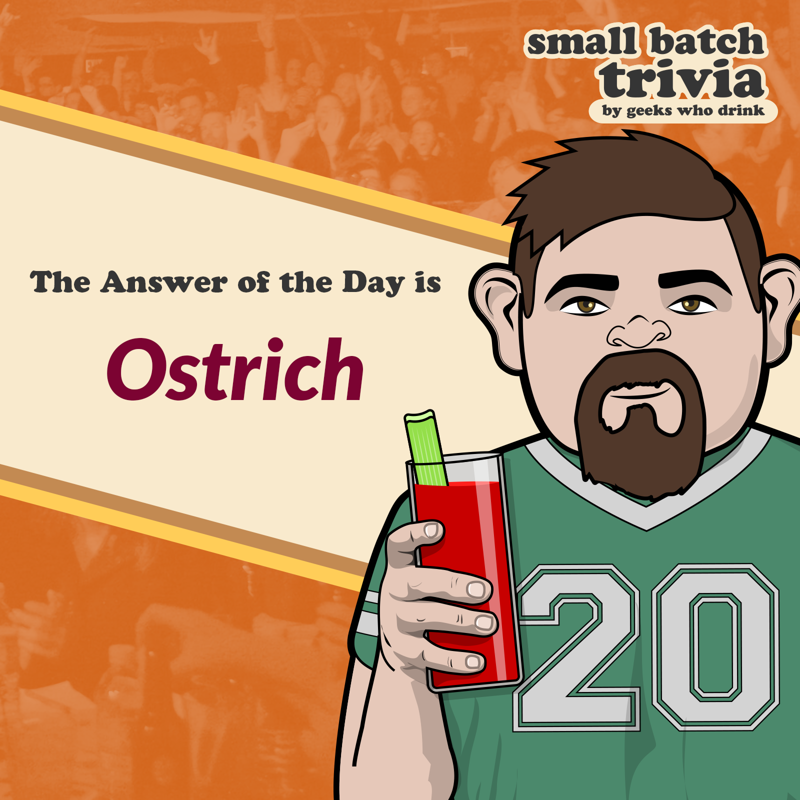 Small Batch Answer of the Day 2026-05-26: OSTRICH