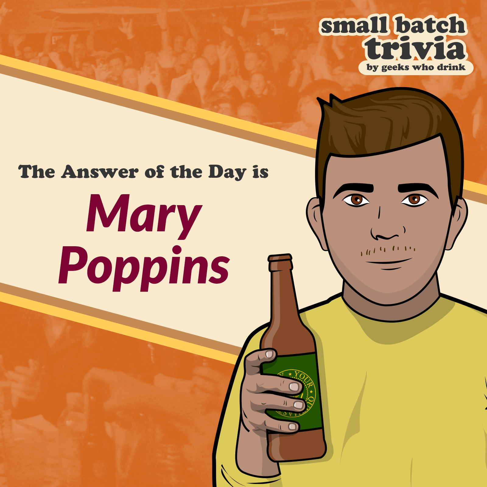Small Batch Answer of the Day 2026-08-02: MARY POPPINS