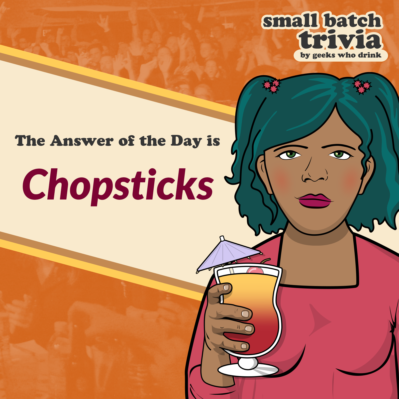 Small Batch Answer of the Day 2026-08-10: CHOPSTICKS