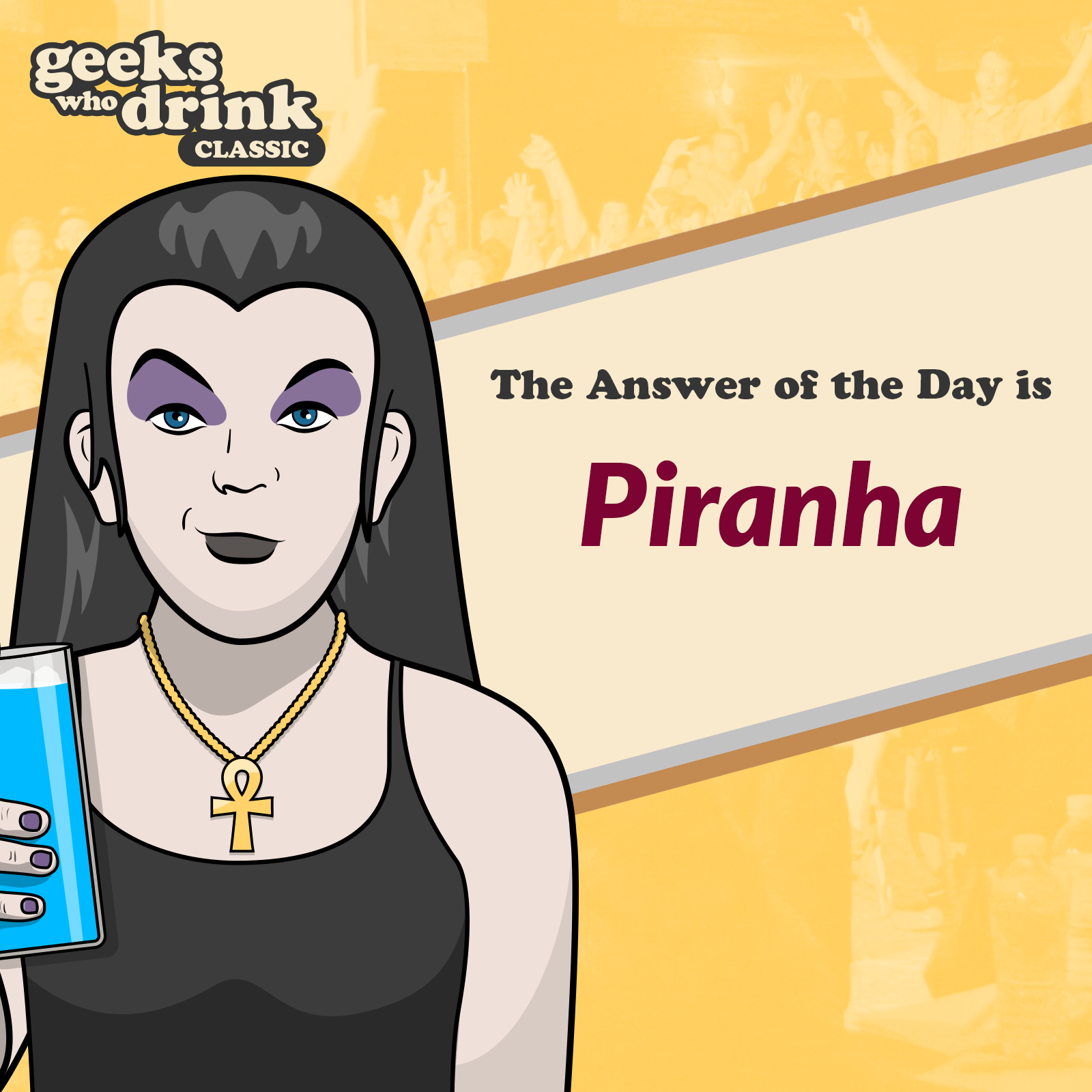 Classic Trivia Answer of the Day 2026-09-03: PIRANHA