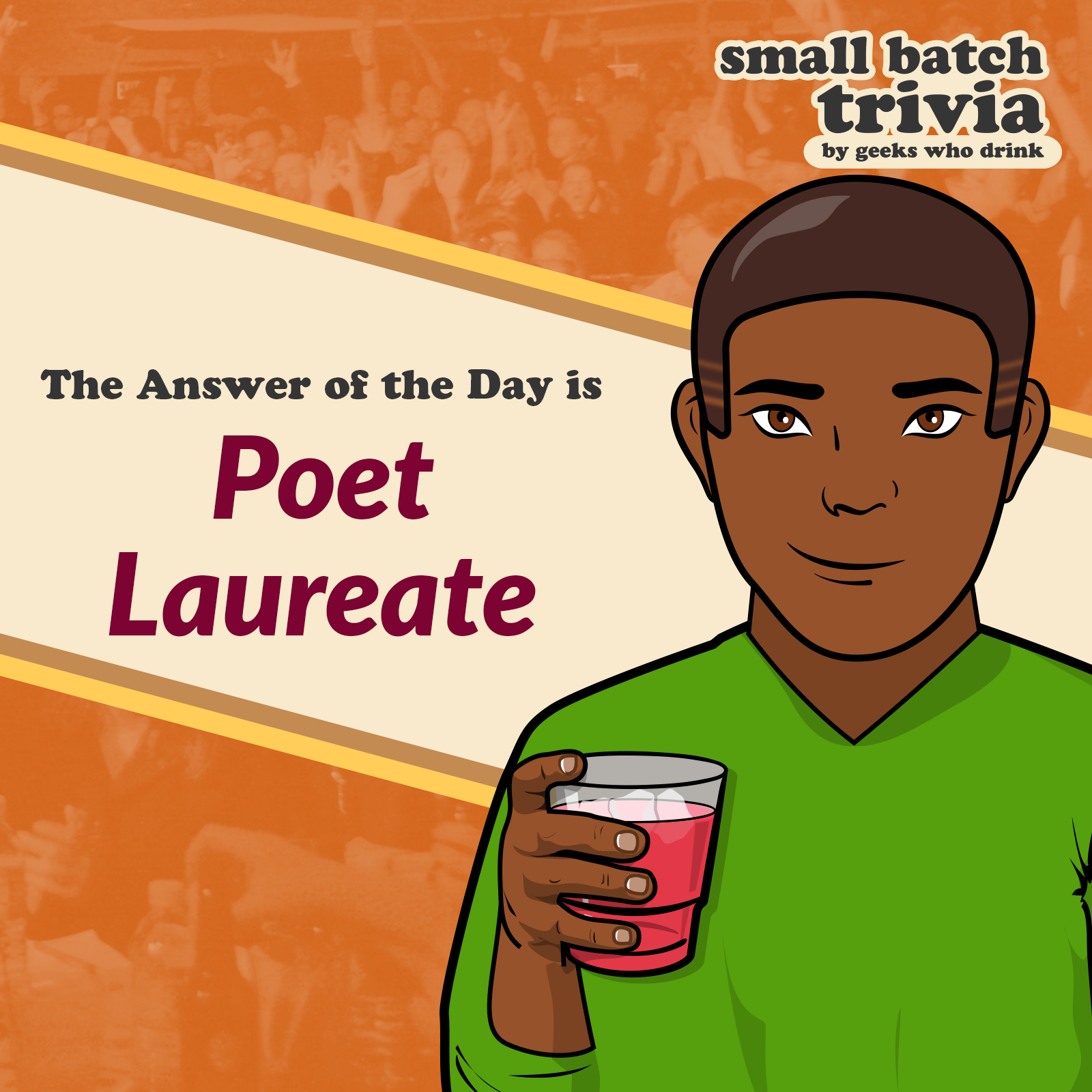 Small Batch Answer of the Day 2026-09-12: POET LAUREATE