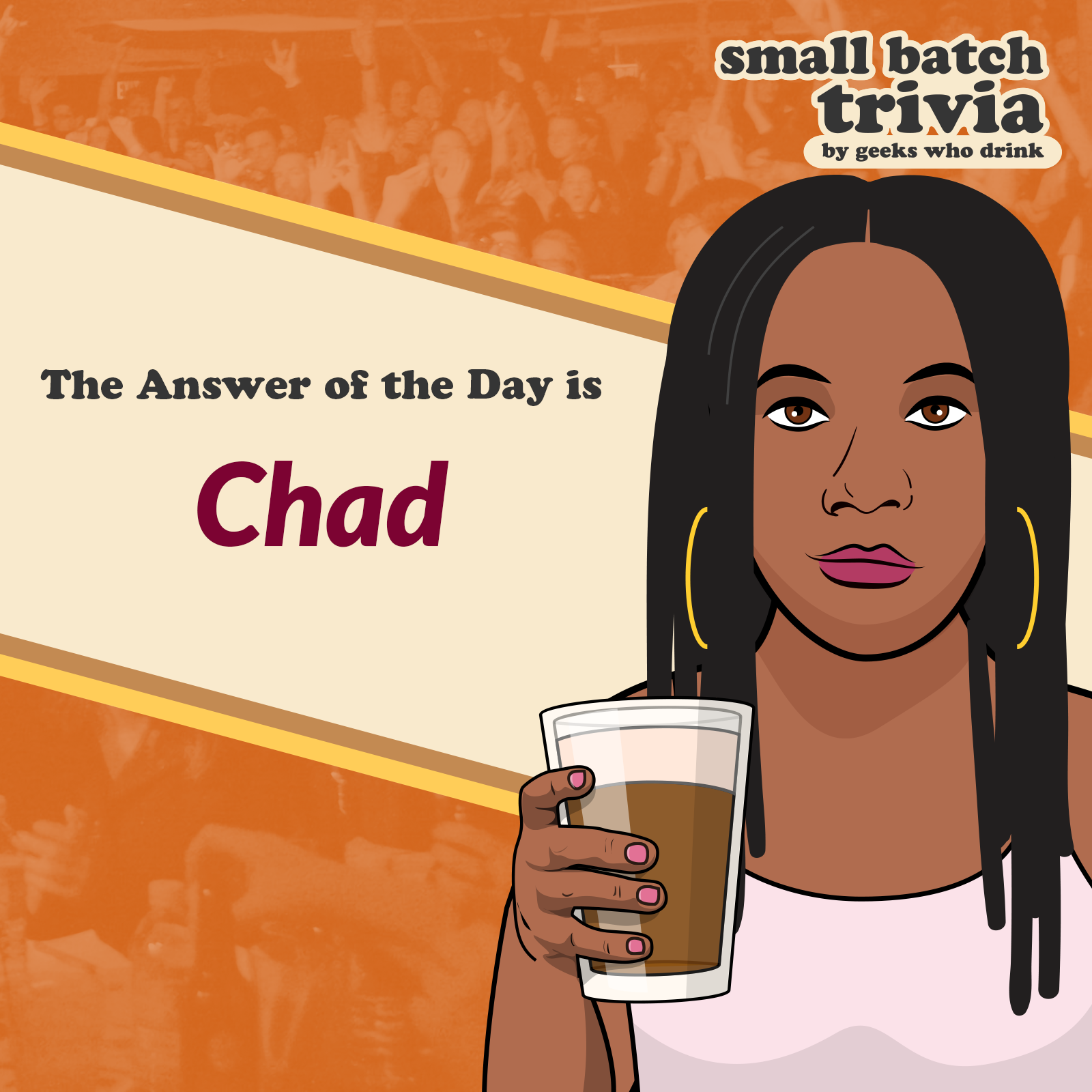 Small Batch Answer of the Day 2026-10-06: CHAD