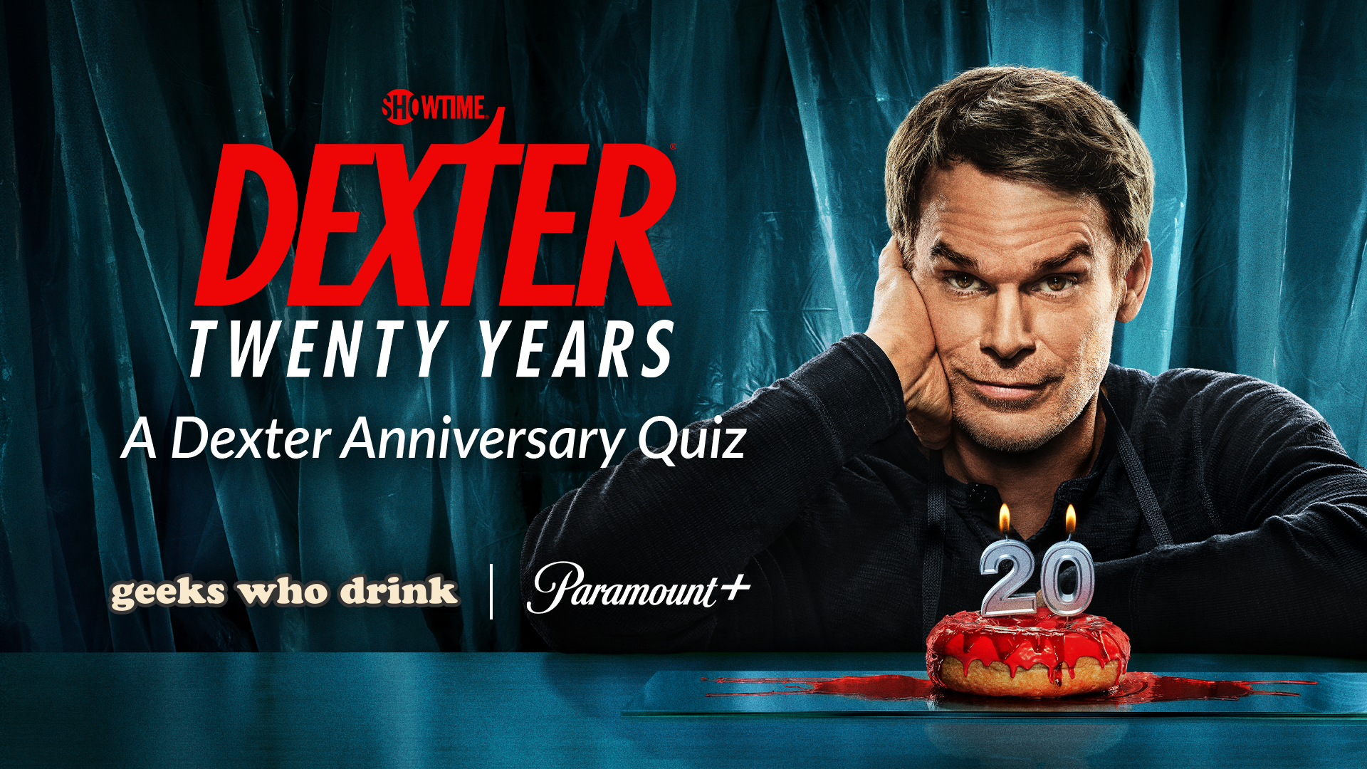 Dexter 20th Anniversary Quiz with Geeks Who Drink and Paramount+